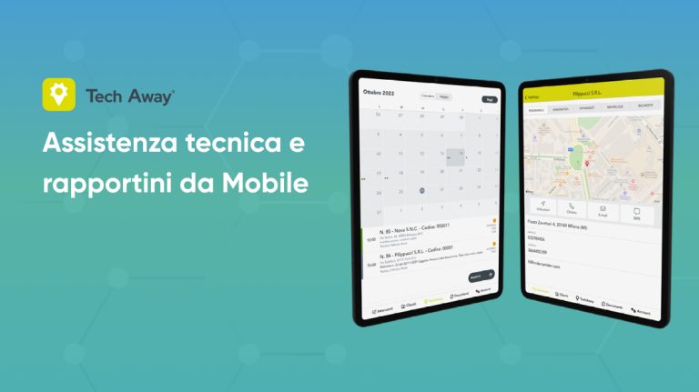 Tech Away: assistenza tecnica e rapportini da mobile